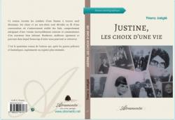 Justine, les choix d'une vie par Thierry Jagl