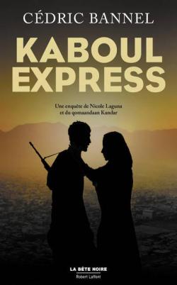 Kaboul Express par Cdric Bannel