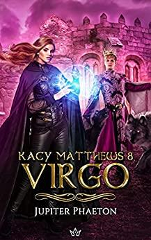 Kacy Matthews, tome 8 : Virgo par Jupiter Phaeton