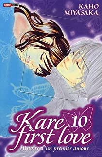 Kare First Love, tome 10 par Kaho Miyasaka