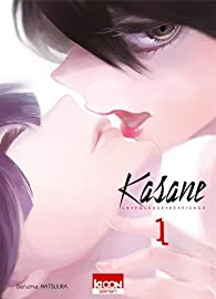 Kasane - La voleuse de visage, tome 1 par Daruma Matsuura