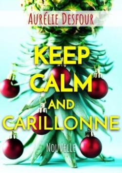 Keep calm and carillonne par Aurlie Desfour