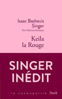 Keila la Rouge par Isaac Bashevis Singer