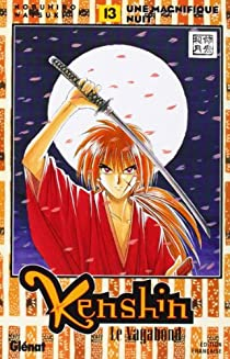 Kenshin le vagabond, tome 13 : Une magnifique nuit par Watsuki Nobuhiro