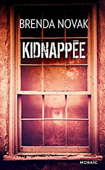 Kidnappe par Brenda Novak