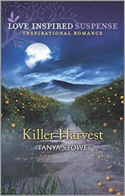 Killer Harvest par Tanya Stowe