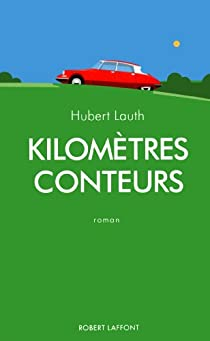 Kilomtres conteurs par Hubert Lauth