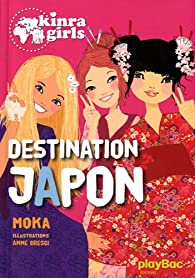 Kinra girls, tome 5 : Destination Japon par Elvire Murail