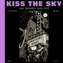 Kiss the Sky, tome 1  par Jean-Michel Dupont