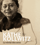Kthe Kollwitz : La vrit des sens par Maisse