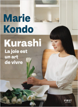 Kurashi : La joie est un art de vivre par Marie Kondo