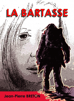 La Bartasse par Jean-Pierre Breton