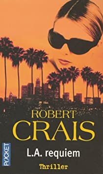 L.A. Requiem par Robert Crais