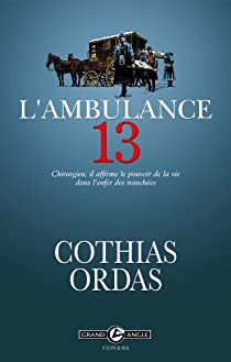 L'Ambulance 13 par Patrick Cothias