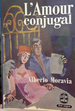 L'Amour conjugal par Alberto Moravia