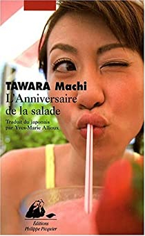 L'Anniversaire de la salade par Machi Tawara