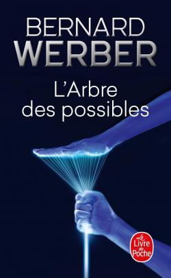 L'Arbre des possibles et autres histoires par Bernard Werber