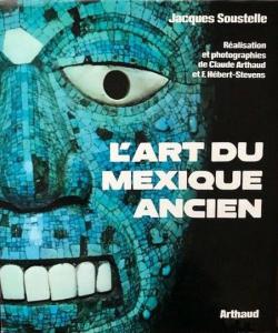 L'Art du Mexique ancien par Jacques Soustelle