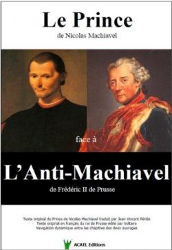 Le prince - L'anti-Machiavel par Nicolas Machiavel