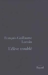 L'Elve troubl par Franois-Guillaume Lorrain