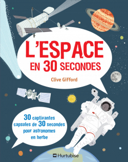 L'Espace en 30 secondes par Clive Gifford