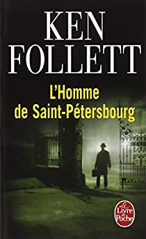 L'Homme de Saint-Ptersbourg par Ken Follett