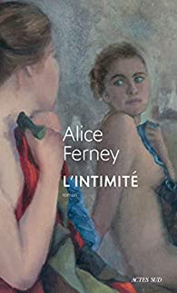 L'Intimit par Alice Ferney