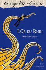 L'or du Rhin par Dominique Gouillart