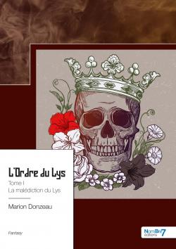 L'ordre du Lys, tome 1 : La maldiction du Lys par Marion Donzeau