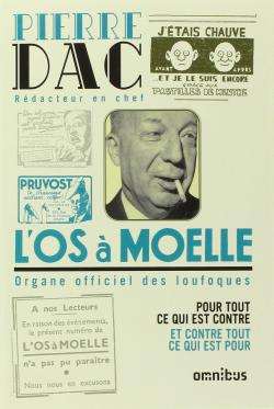 L'Os  Moelle : 13 mai 1938-7 juin 1940 par Pierre Dac