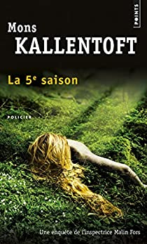 La 5 saison par Mons Kallentoft