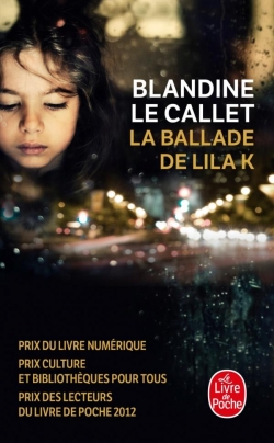 La ballade de Lila K par Blandine Le Callet