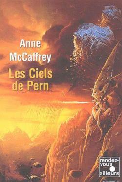 La Ballade de Pern, tome 15 : Les Ciels de Pern par Anne McCaffrey