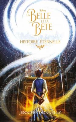 La Belle et la Bte - Histoire ternelle par Jennifer Donnelly