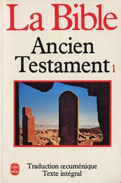 La Bible : Ancien Testament, tome 1 par La Bible