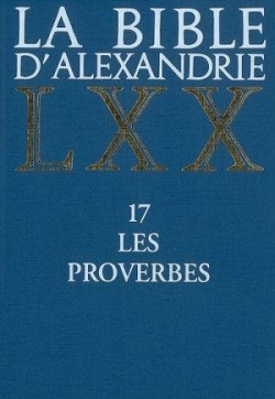 La Bible d'Alexandrie, tome 17 : Les proverbes par David-Marc d' Hamonville