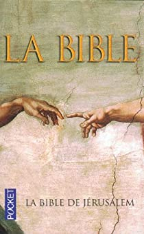 La Bible de Jrusalem par  Ecole biblique et archologique franaise