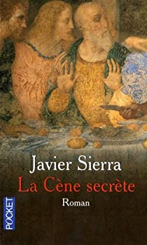 La Cne secrte par Javier Sierra