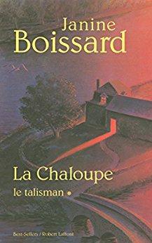 La Chaloupe, Tome 1 : Le Talisman par Janine Boissard