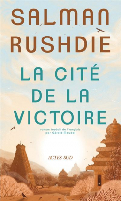La Cit de la victoire par Salman Rushdie