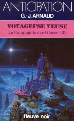 La Compagnie des Glaces, tome 23 : Voyageuse Yeuse par Georges-Jean Arnaud