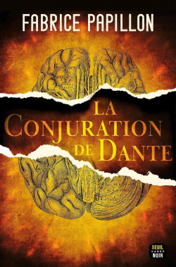 La Conjuration de Dante par Fabrice Papillon