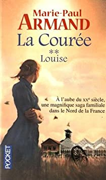 La Coure, tome 2 : Louise par Marie-Paul Armand