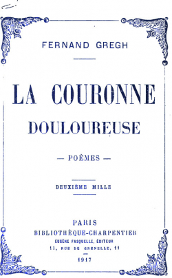 La Couronne Douloureuse; pomes par Fernand Gregh