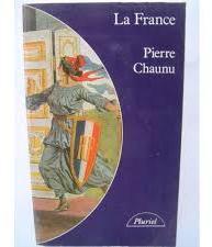 La France : Histoire de la sensibilit des Franais  la France par Pierre Chaunu