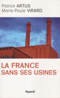 La France sans ses usines par Patrick Artus