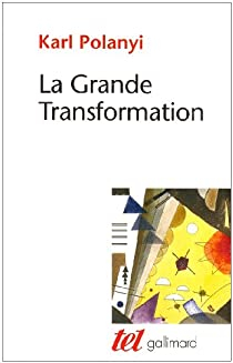 La Grande Transformation par Karl Polanyi