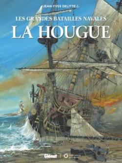 Les grandes batailles navales : La Hougue par Jean-Yves Delitte