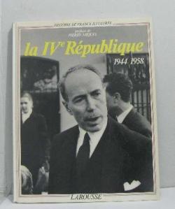 La IV Rpublique (1944-1958) par Philippe Masson (III)