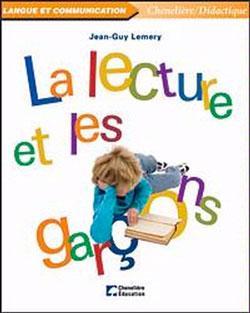 La Lecture et les Garcons par Jean Guy Lemery